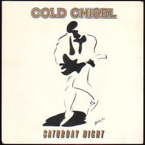 Album Cold Chisel - Saturday Night
