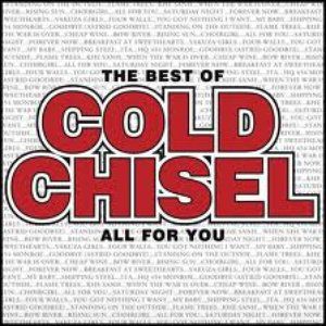 Cold Chisel The Best of Cold Chisel: All for You, 2011