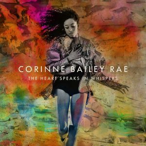 Album Corinne Bailey Rae - The Heart Speaks in Whispers