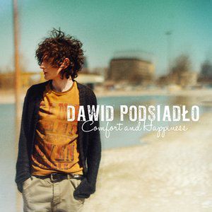 Album Dawid Podsiadło - Comfort and Happiness