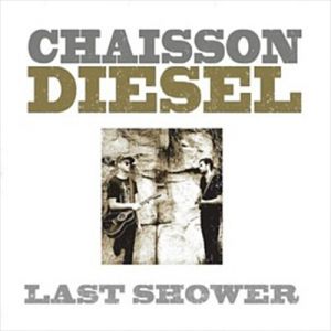 Diesel Last Shower, 2013