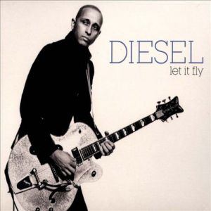 Album Diesel - Let It Fly