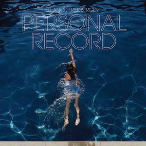 Album Eleanor Friedberger - Personal Record