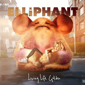 Album Elliphant - Living Life Golden