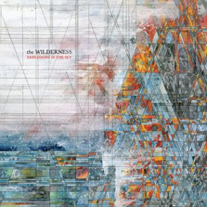 Explosions in the Sky The Wilderness, 2016