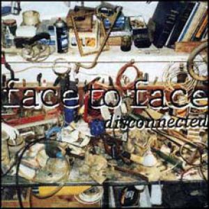 Album Face to Face - Disconnected