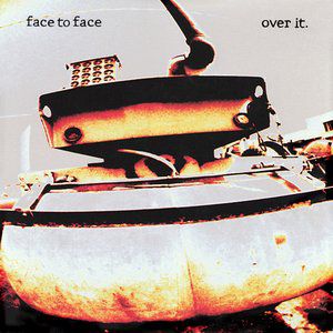 Album Face to Face - Over It