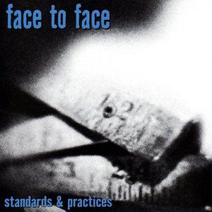 Album Face to Face - Standards & Practices