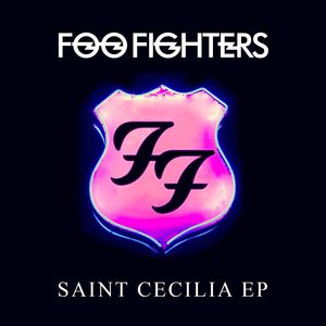 Album Foo Fighters - Saint Cecilia