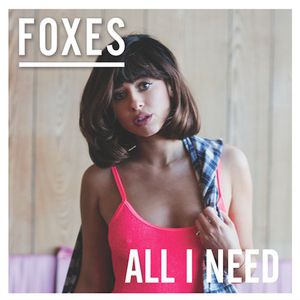Album Foxes - All I Need