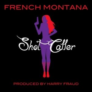 Album French Montana - Shot Caller