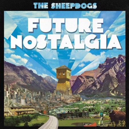 Album The Sheepdogs - Future Nostalgia