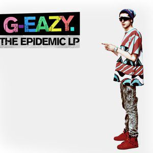 G-Eazy The Epidemic LP, 2010