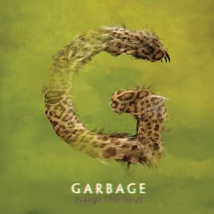 Album Garbage - Strange Little Birds