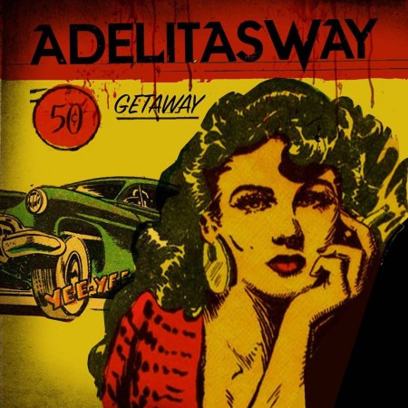 Album Adelitas Way - Getaway