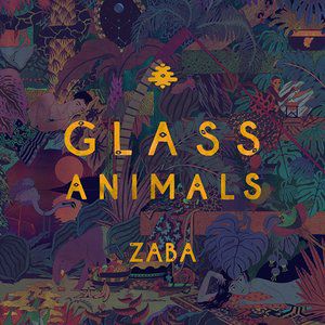 Album Glass Animals - Zaba