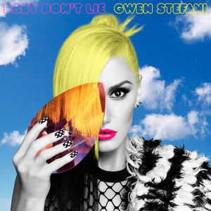 Gwen Stefani Baby Don't Lie, 2014