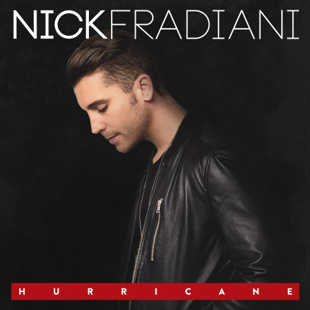 Hurricane - Nick Fradiani