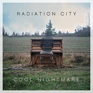 Album Radiation City - Cool Nightmare