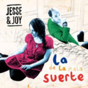 Album Jesse & Joy - La de la Mala Suerte