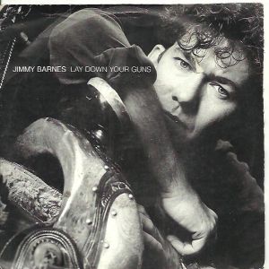 Album Jimmy Barnes - Lay Down Your Guns