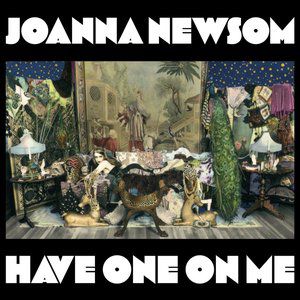 Album Joanna Newsom - Have One on Me