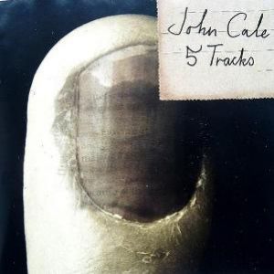 Album John Cale - 5 Tracks