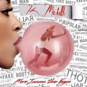 Album K. Michelle - More Issues Than Vogue