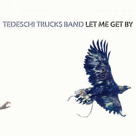 Album Tedeschi Trucks Band - Let Me Get By