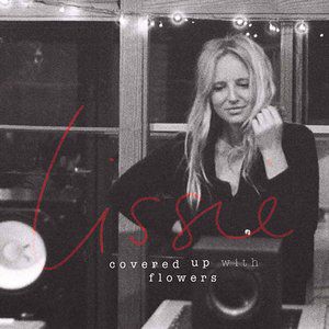 Album Lissie - Covered Up With Flowers