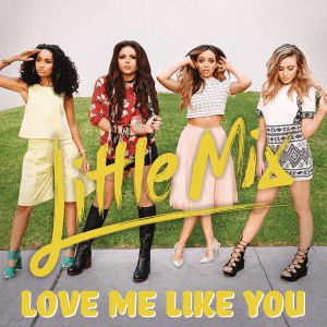 Album Little Mix - Love Me Like You