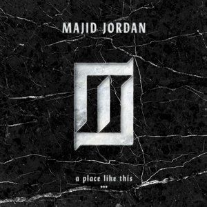 Album Majid Jordan - A Place Like This