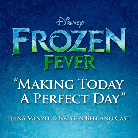 Idina Menzel : Making Today a Perfect Day