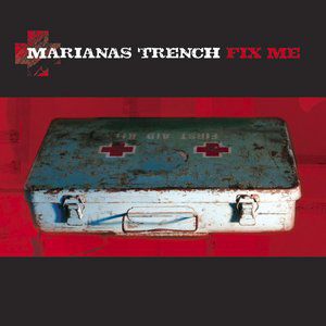 Album Marianas Trench - Fix Me