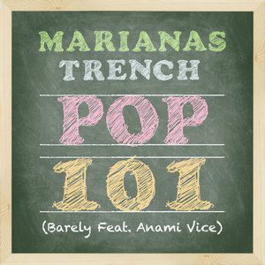 Marianas Trench POP 101, 2014