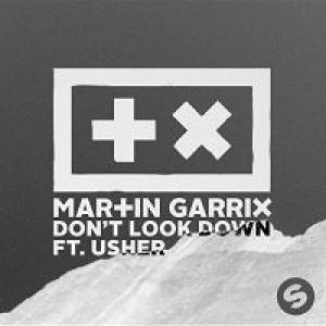 Don't Look Down - Martin Garrix
