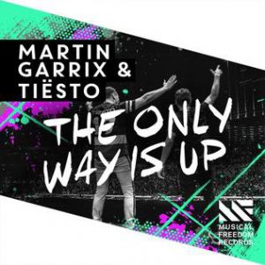 Album The Only Way Is Up - Martin Garrix