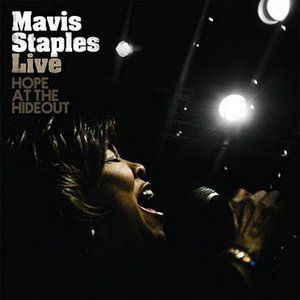 Album Mavis Staples - Live - Hope At The Hideout