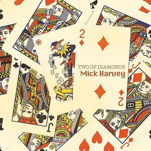 Album Mick Harvey - Two of diamonds