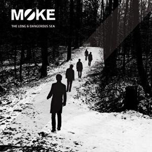 Album Moke - The Long & Dangerous Sea