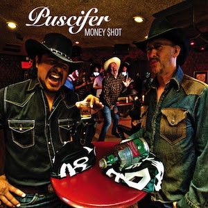 Album Puscifer - Money Shot