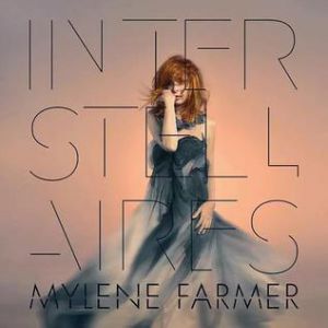 Album Mylène Farmer - Interstellaires
