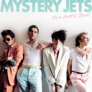 Mystery Jets Two Doors Down, 2008