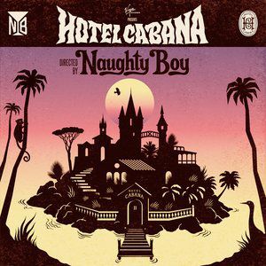 Album Naughty Boy - Hotel Cabana