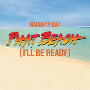 Album Naughty Boy - Phat Beach (I
