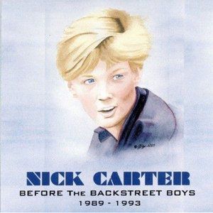 Nick Carter Before the Backstreet Boys 1989–1993, 2002