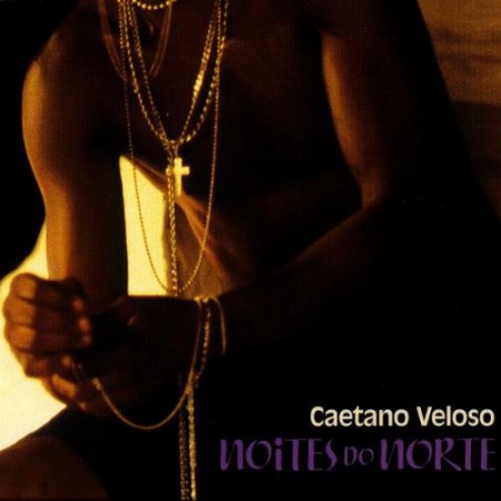 Album Caetano Veloso - Noites do norte