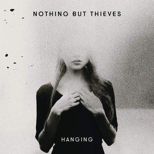 Album Nothing But Thieves - Hanging