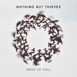 Album Nothing But Thieves - Wake Up Call