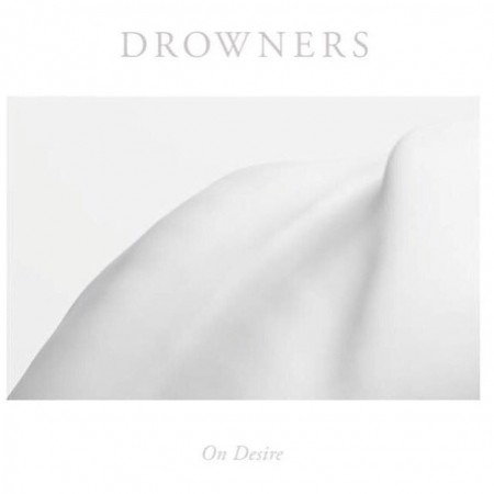 Drowners On Desire, 2016